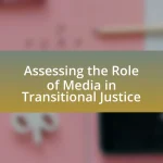 Assessing the Role of Media in Transitional Justice