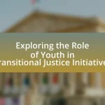 Exploring the Role of Youth in Transitional Justice Initiatives