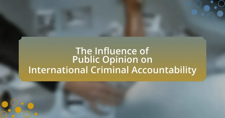 The Influence of Public Opinion on International Criminal Accountability