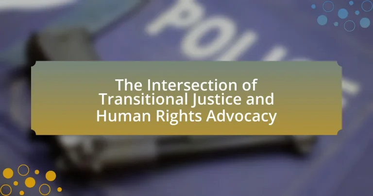 The Intersection of Transitional Justice and Human Rights Advocacy