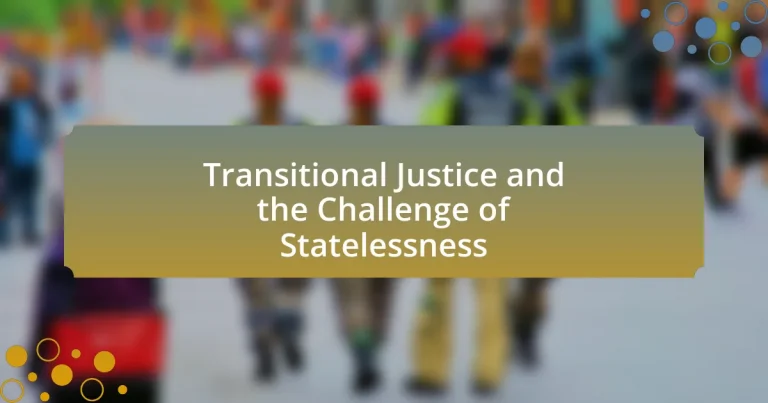 Transitional Justice and the Challenge of Statelessness