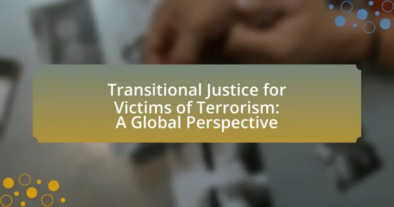 Transitional Justice for Victims of Terrorism: A Global Perspective