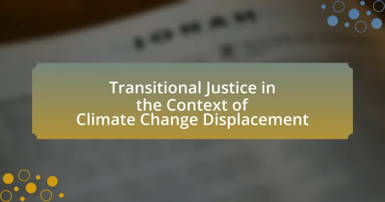 Transitional Justice in the Context of Climate Change Displacement